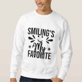 Lächeln ist mein Liebling, Lächeln ist mein Liebli Sweatshirt