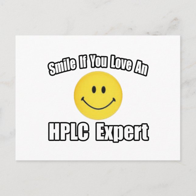 Lächeln...Liebe und HPLC-Experte Postkarte (Vorderseite)
