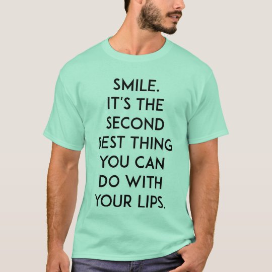 Lächeln. Sein die Sache des zweiten Besten, die T-Shirt