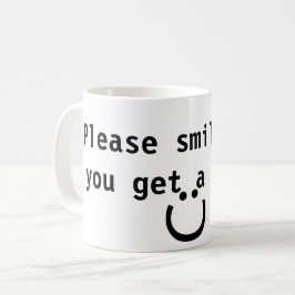 Lächeln Sie bitte, wenn Sie ein Angebot erhalten Kaffeetasse