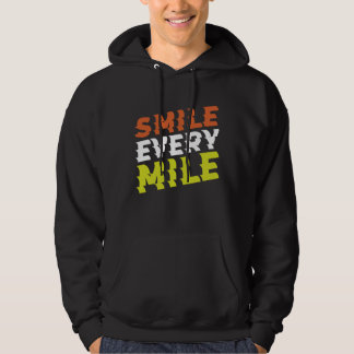 Lächeln Sie jede Meile, die läuft Hoodie