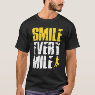 Lächeln Sie jeden lustigen Runner T-Shirt