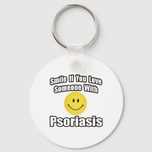 Lächeln Sie, wenn Sie jemanden mit Psoriasis Liebe Schlüsselanhänger