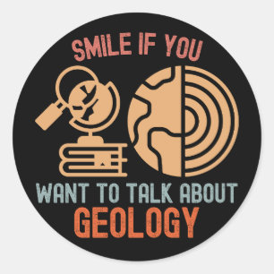 Lächeln Sie, wenn Sie über Geologie sprechen möcht Runder Aufkleber