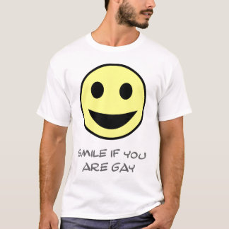 Lächeln, wenn Sie homosexuell sind T-Shirt