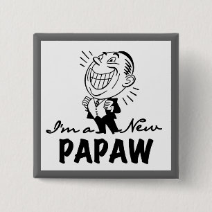 Lächelnd New Papaw Tshirts und Geschenke Button