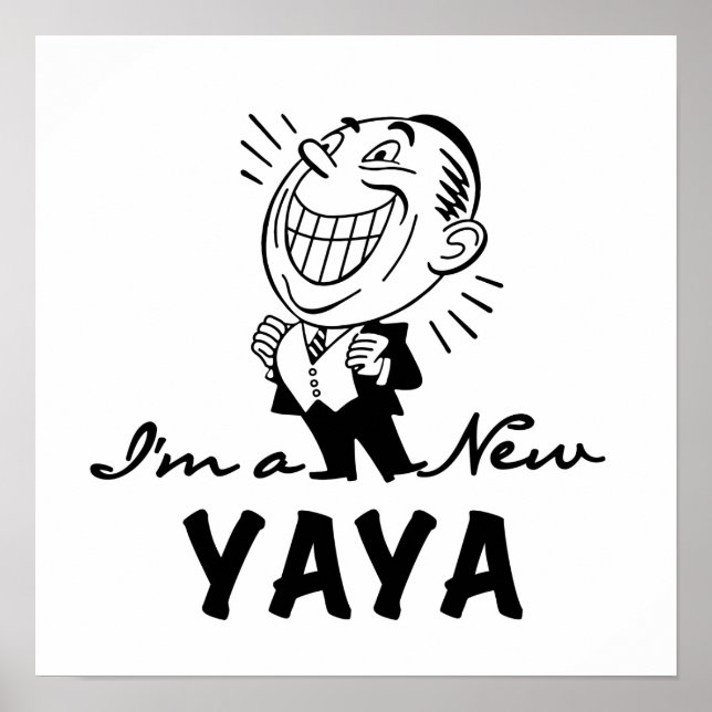 Lächelnd New Yaya Tshirts und Geschenke Poster (Vorne)