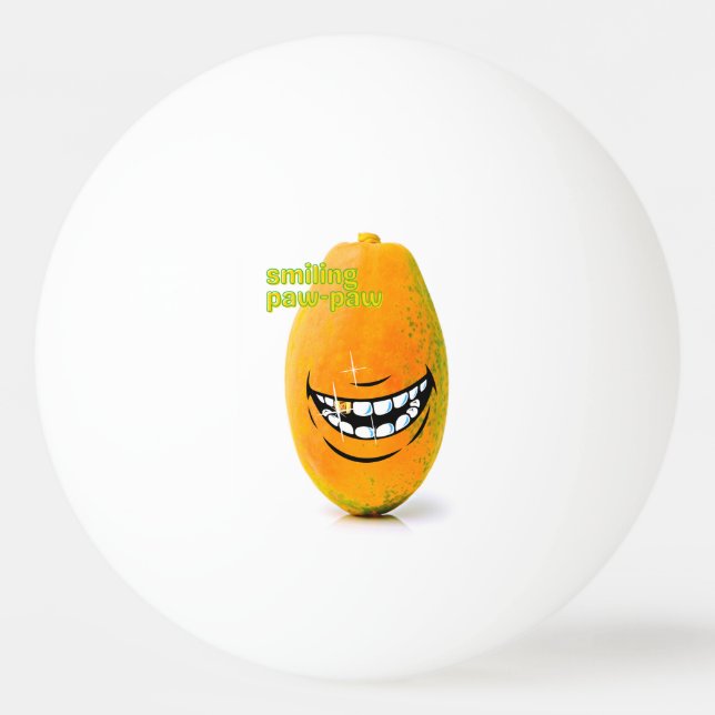 Lächelnd Pawpaw traf 'n Goue Tand Tischtennisball (Vorderseite)