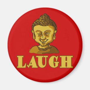 Lächelnder Buddha mit Text LACHEN T-Shirts und Magnet