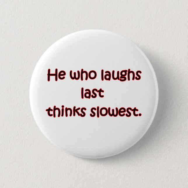 Lachen dauert button (Vorderseite)