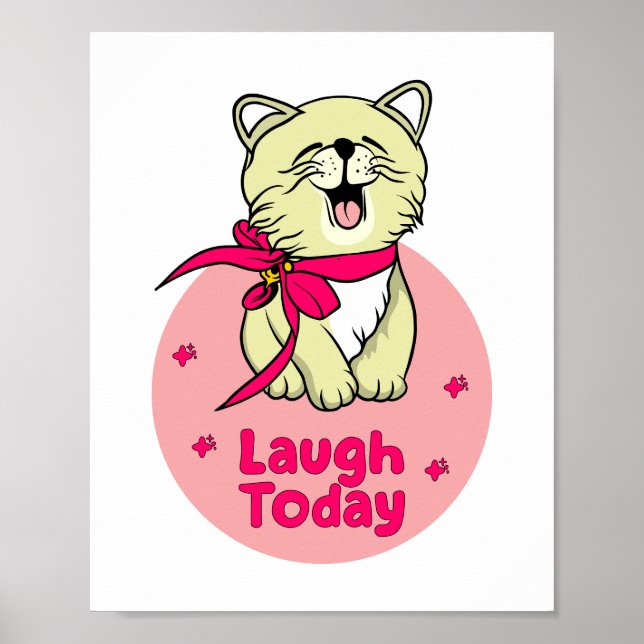 Lachen Heute Kawaii glückliche lustige Katze lache Poster (Vorne)