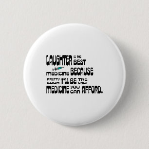 Lachen ist das beste Medizin Schwarz und Weiß. Gra Button