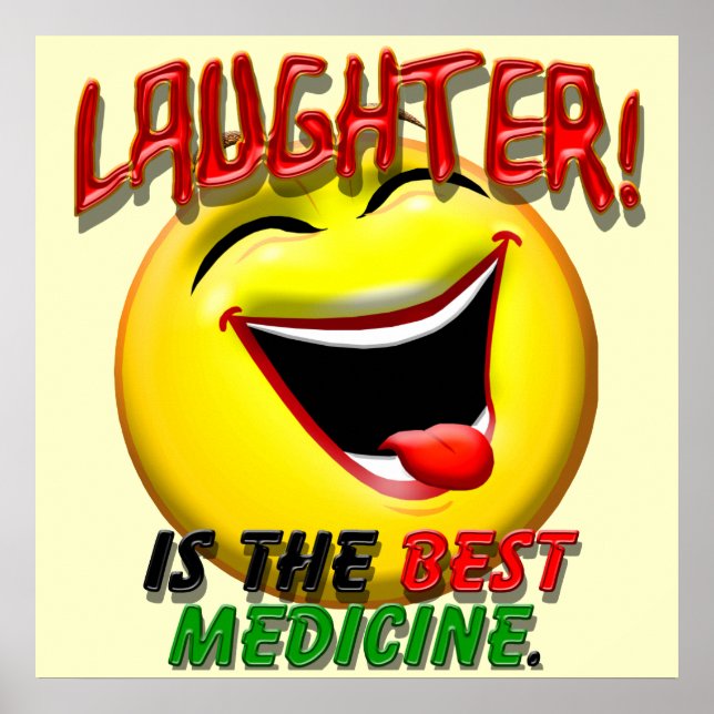 Lachen ist die beste Medizin Poster (Vorne)