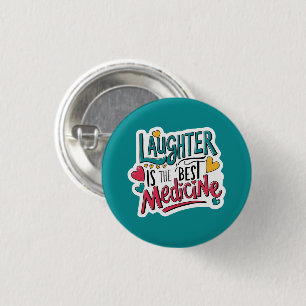Lachen ist die beste Medizin-Taste Button
