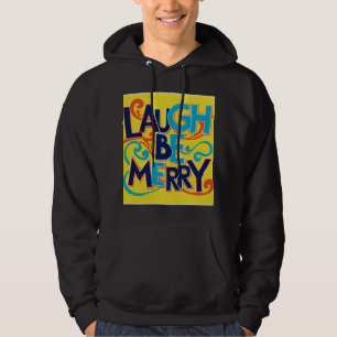 Lachen sei fröhlich hoodie