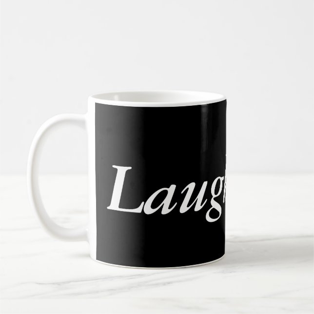 Lachen Sie mehr Tasse (Links)