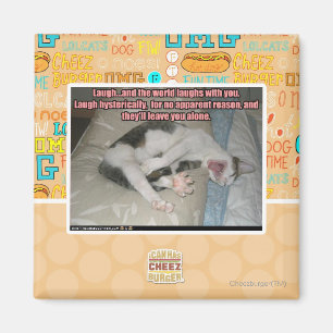 Lachen und die Welt lacht mit dir Magnet