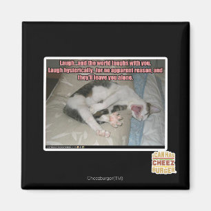 Lachen und die Welt lacht mit dir Magnet