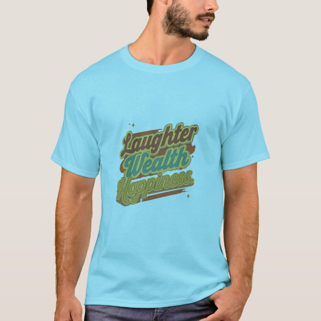 Lachen Wohlbefinden T-Shirt (Vorderseite)