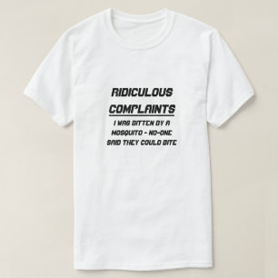 Lächerliche Beanstandungen T-Shirt