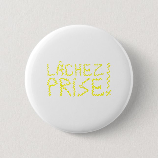 LÂCHEZ PREIS ! BUTTON (Vorderseite)