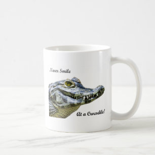 Lächle nie bei einem Krokodil! Kaffeetasse