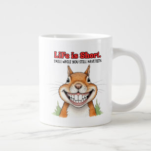 Lächle, während du noch Zähne feines Eichhörnchen Jumbo-Tasse