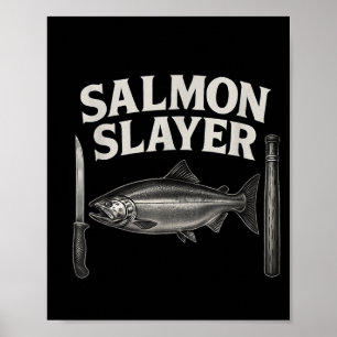 Lachs-Killer-T-Shirt Steelhead- und Lachs-Angeln Poster