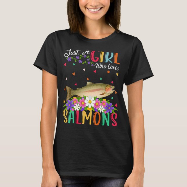 Lachsfisch Nur ein Mädchen, das Salmonellen Liebe T-Shirt (Vorderseite)