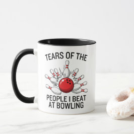 Lachtränen der Leute, die ich beim Bowling besiegt Tasse