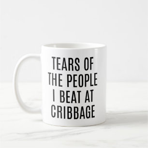 Lachtränen von Leuten, die ich beim Cribbage besie Kaffeetasse