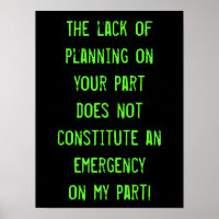 Lack of Planning Poster