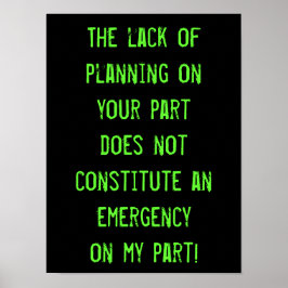 Lack of Planning Poster