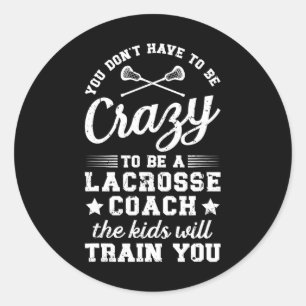 Lacrosse Coach Lacrosse Gecoacht Runder Aufkleber