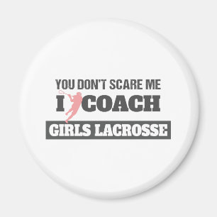 Lacrosse Coach Sie kümmern sich nicht darum, dass Magnet