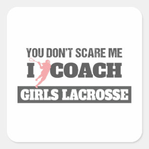 Lacrosse Coach Sie kümmern sich nicht darum, dass Quadratischer Aufkleber