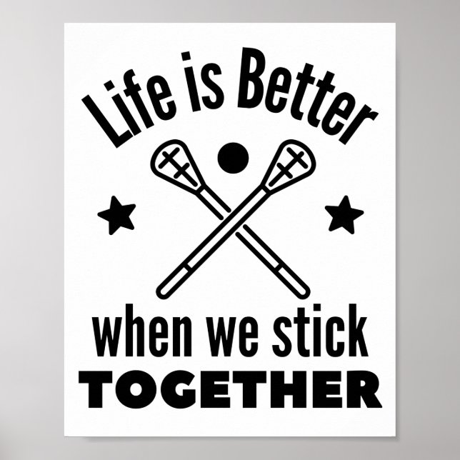 Lacrosse: Das Leben ist besser, wenn wir zusammenh Poster (Vorne)