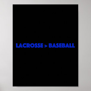 Lacrosse ist besser als Baseball Poster
