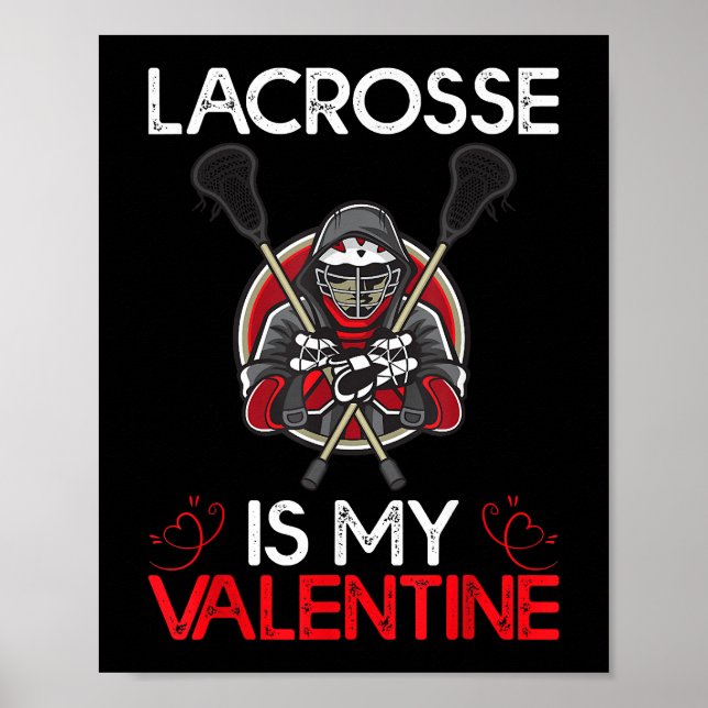 Lacrosse ist mein Valentinstag Lacrosse Valentinst Poster (Vorne)