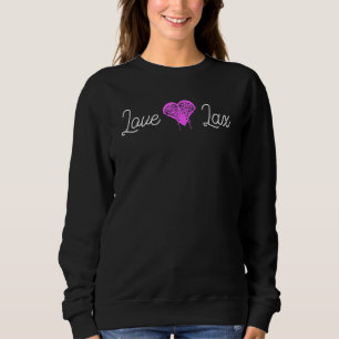 Lacrosse Lax Liebe Heart Sticks Goal Ball USA Coll Sweatshirt