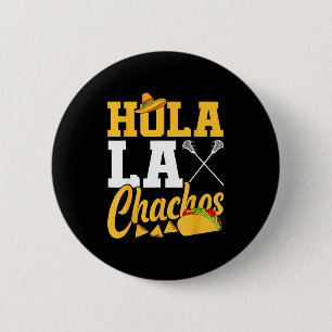 Lacrosse lax mexikanisch cinco de mayo hola laxcha button