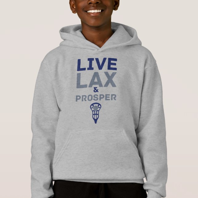 Lacrosse, Live LAX und Prosper Hoodie (Vorderseite)
