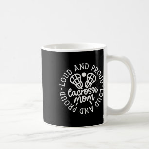 Lacrosse Mama laut und stolz Niedlich Funny Funny Kaffeetasse