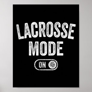 Lacrosse Modus auf dem lustigen Lax Player Geschen Poster