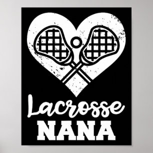Lacrosse Nana Herz Funny Lacrosse Player Nana Poster