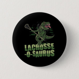Lacrosse-o-saurus - Lustiger Lacrosse-Spieler Lax Button