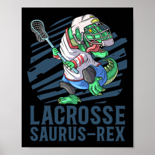 Lacrosse-o-saurus T Rex Dinosaur mit Lacrosse-Schl Poster