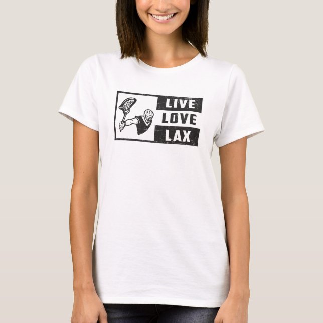 Lacrosse Player Team Live Liebe Lax Funny Gift Ide T-Shirt (Vorderseite)