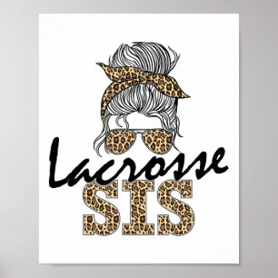 Lacrosse Sister Lax Player Sis Lacrosse Sis Poster