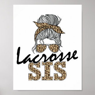 Lacrosse Sister Lax Player Sis Lacrosse Sis Poster